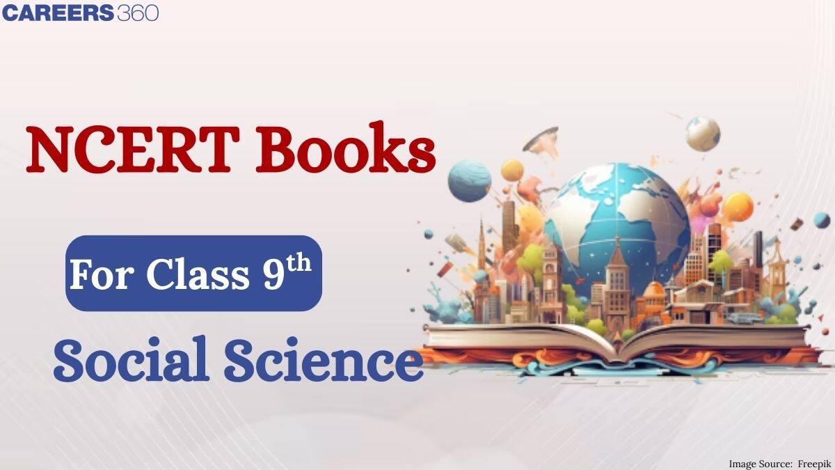 NCERT Books for Class 9 Social Science – PDF Download (History, Geography, Civics, Economics)
